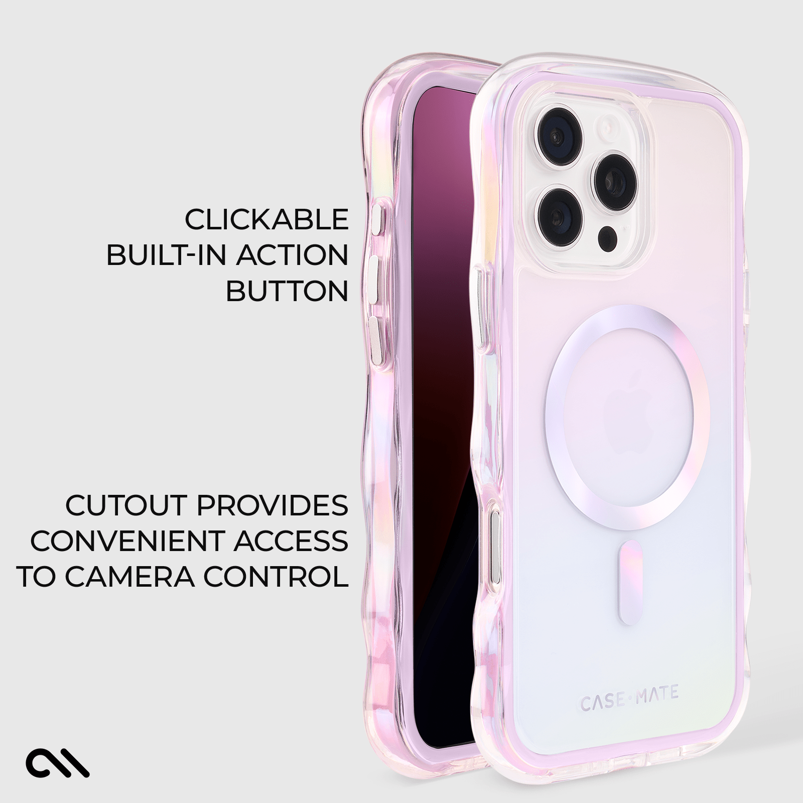 clickable BUILT IN ACTION BUTTON. CUTOUT PROVIDES CONVENIENT ACCESS TO CAMERA CONTROL